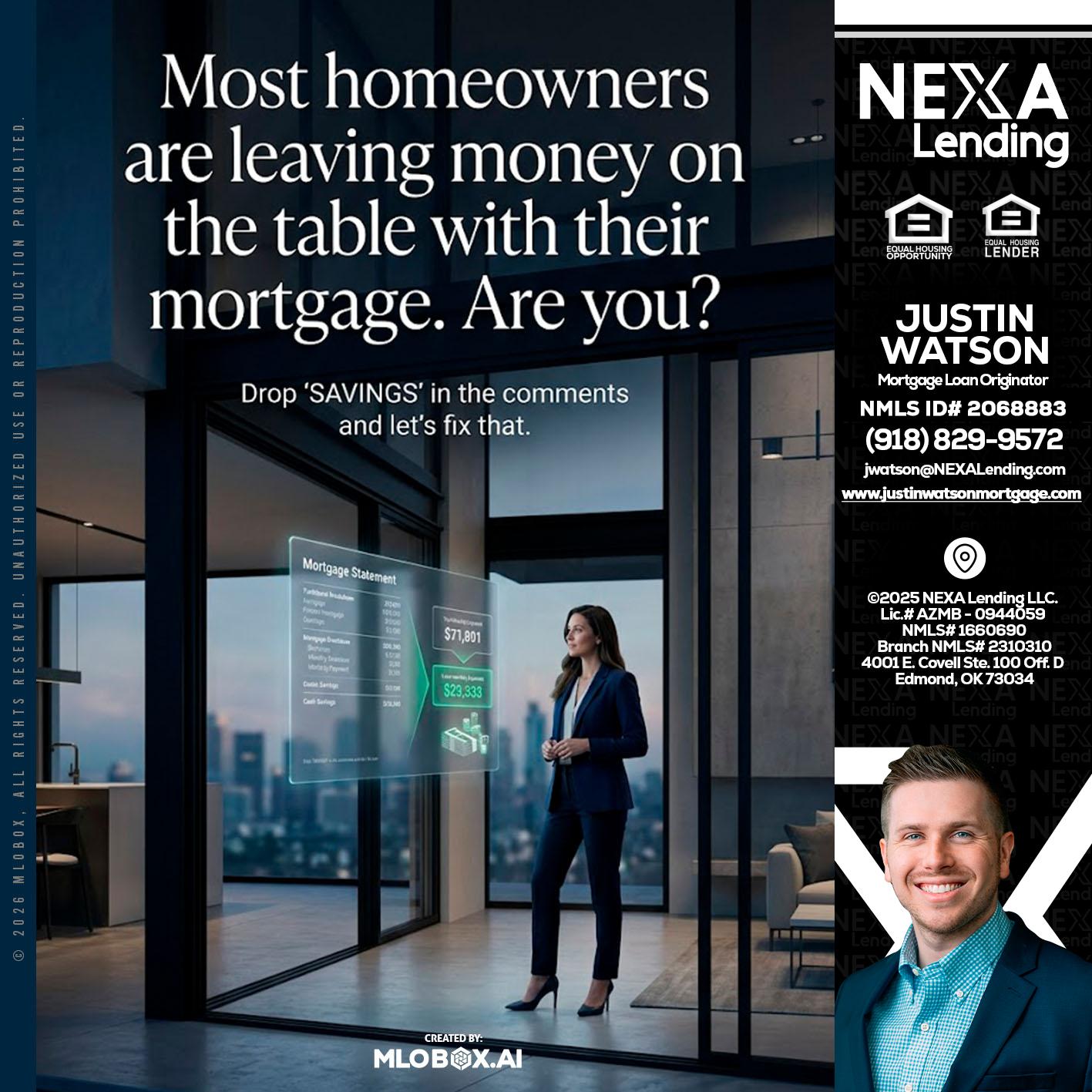 MOST OWNERS - Justin Watson -Mortgage Loan Originator