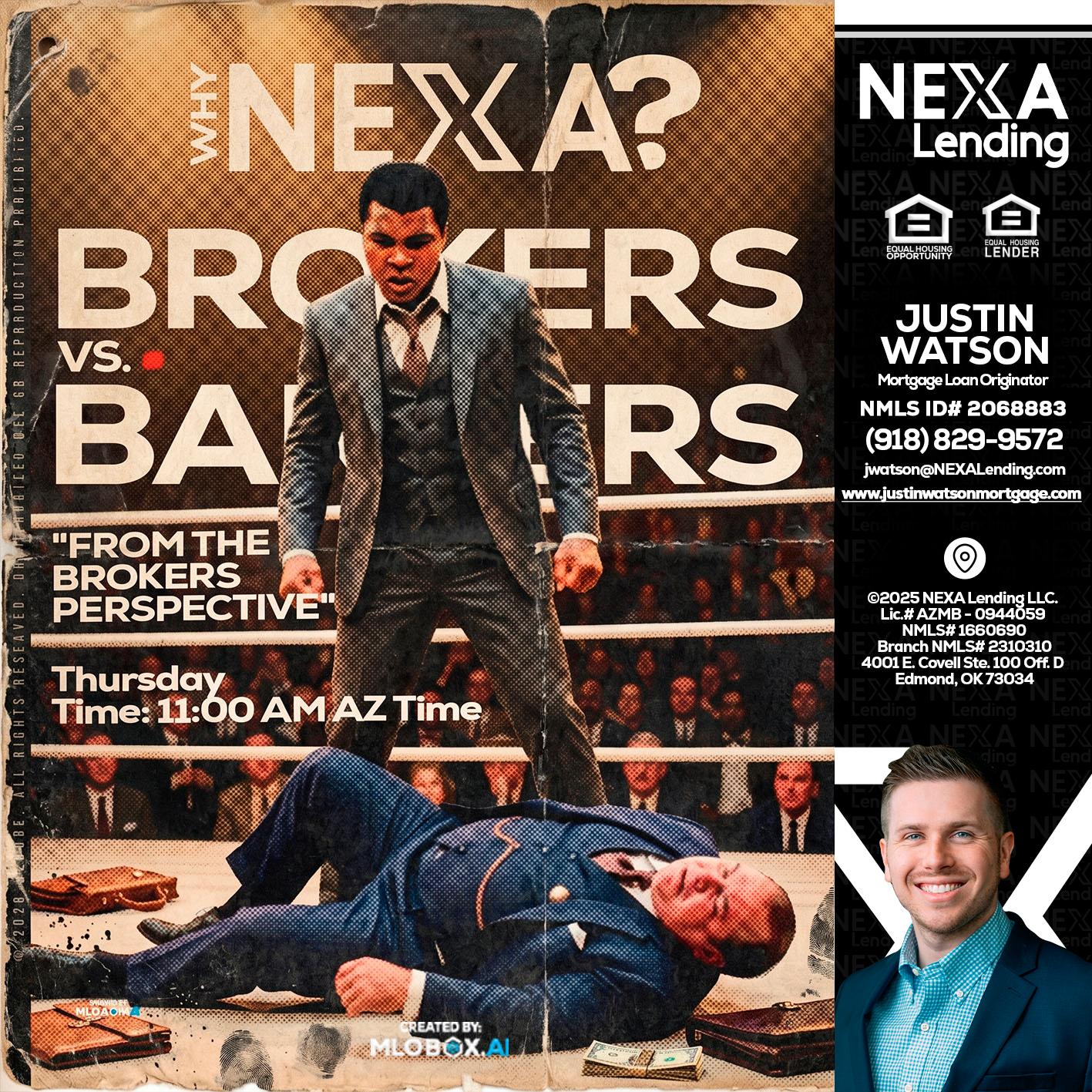 BANKER VS BROKERS - Justin Watson -Mortgage Loan Originator