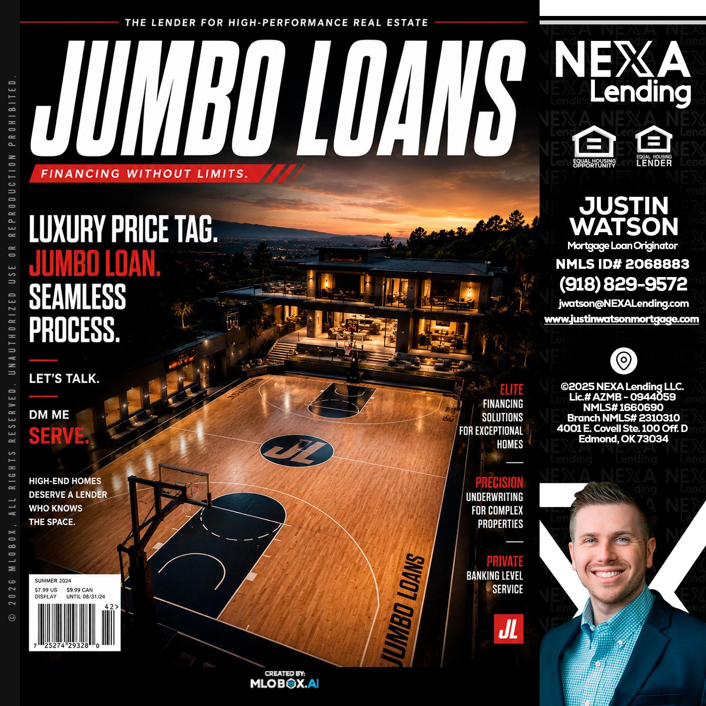 JUMBO LOANS - Justin Watson -Mortgage Loan Originator