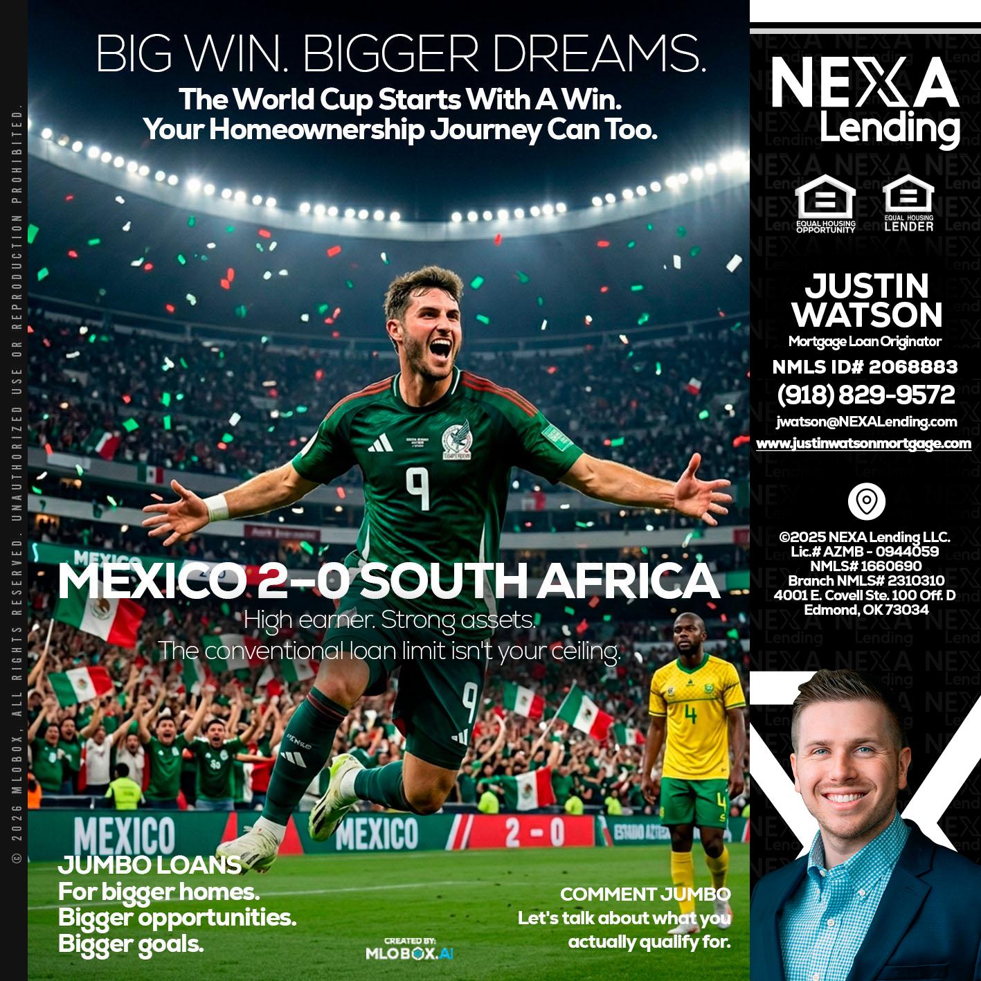 MEXICO 2-0 SOUTH AFRICA - Justin Watson -Mortgage Loan Originator