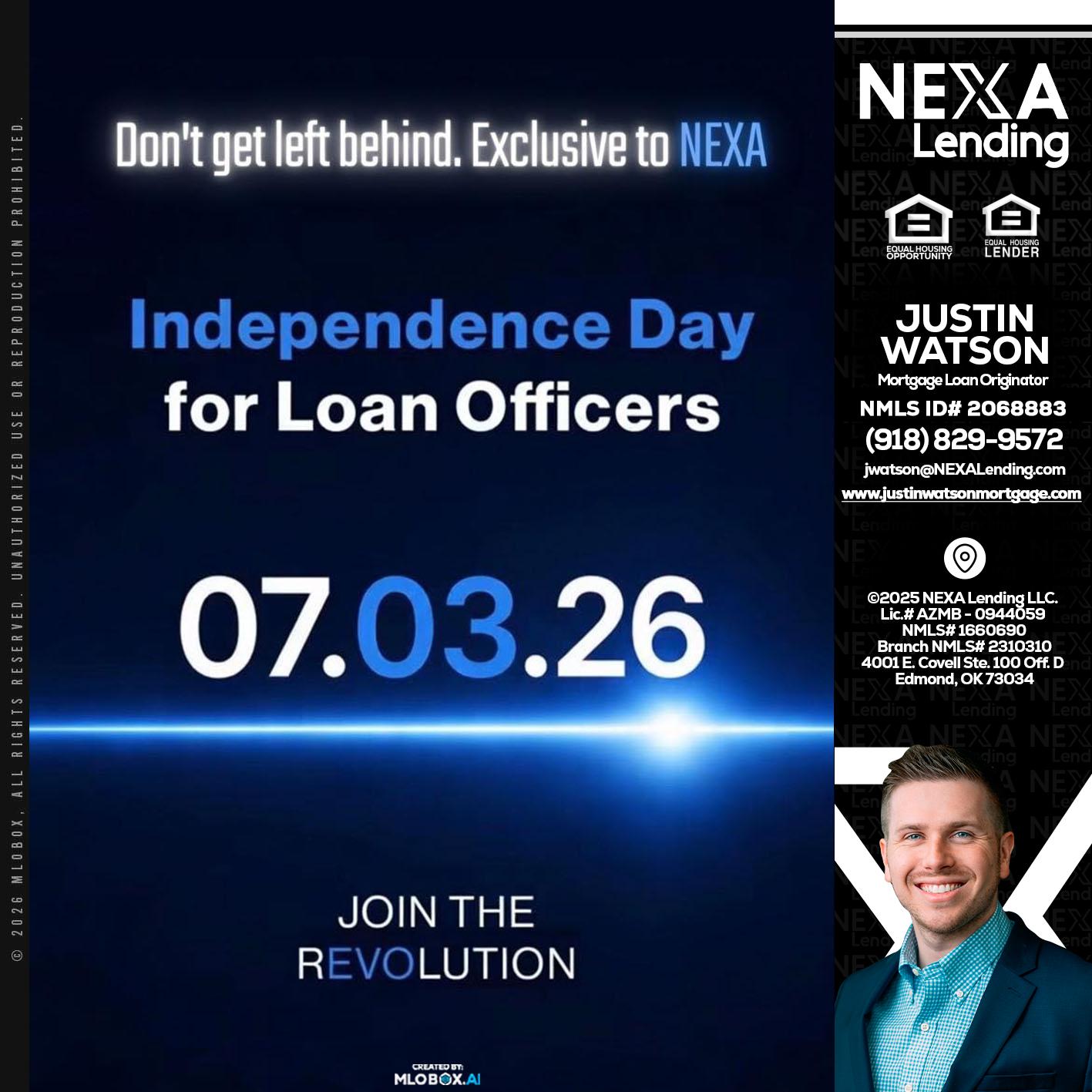 INDEPENDENCE DAY - Justin Watson -Mortgage Loan Originator