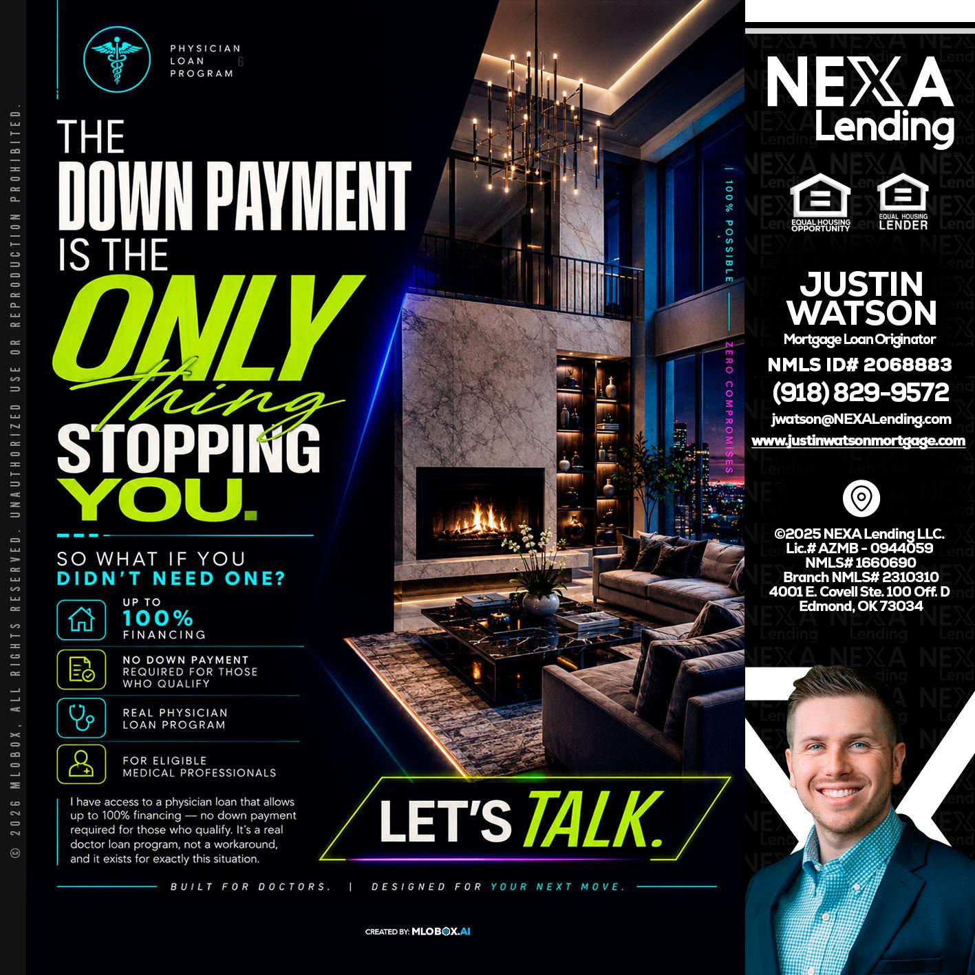 THE DOWN PAYMENT - Justin Watson -Mortgage Loan Originator